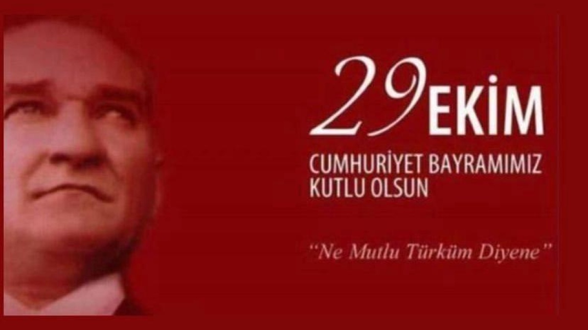 29 Ekim 2023 Cumhuriyetimizin 101. Yılı Kutlu Olsun!